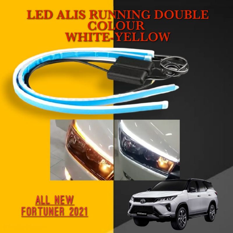 LED ALIS RUNNING DOUBLE COLOUR MOBIL ALL NEW FORTUNER 2021