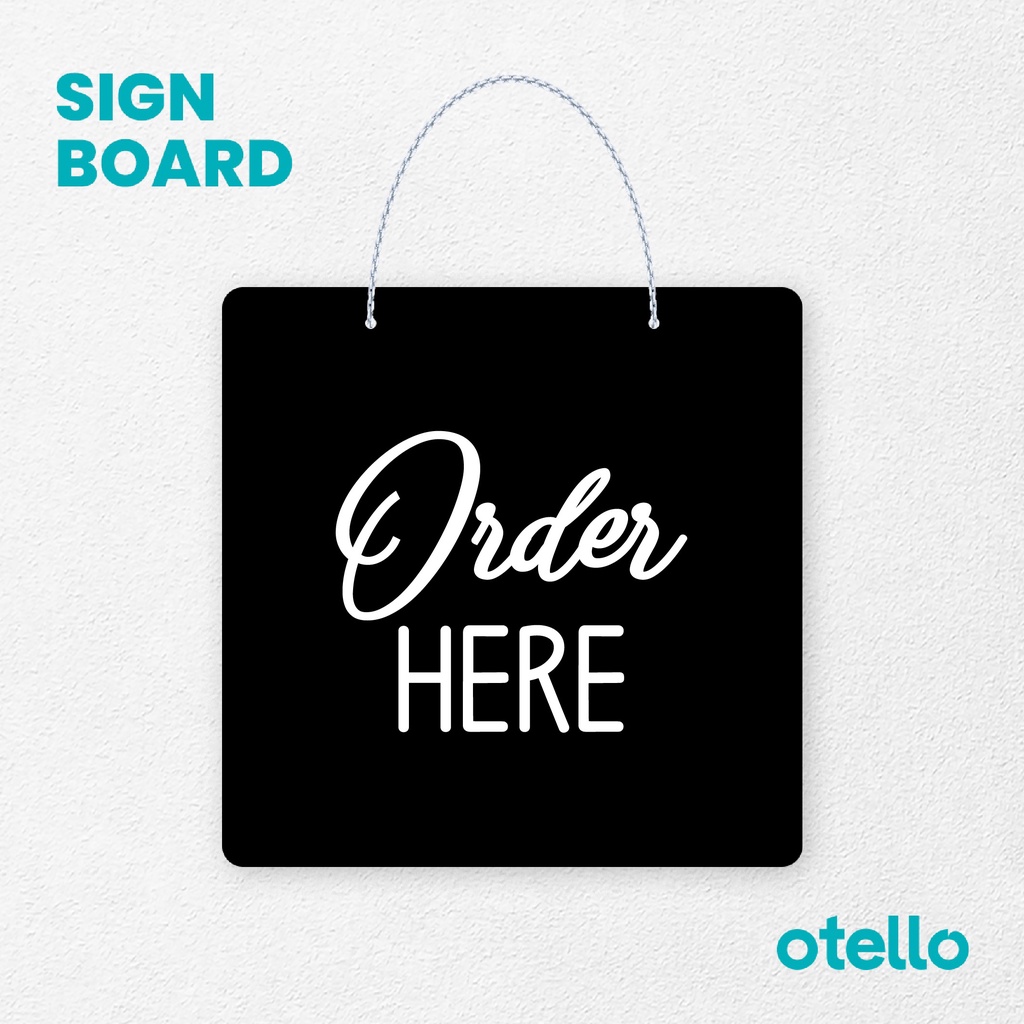 Otello Sign Order Here Latin Signage Board Acrylic Gantung Akrilik Rantai Petunjuk Toko Modern Minimalist Kafe Restoran Kantor Gedung Cafe