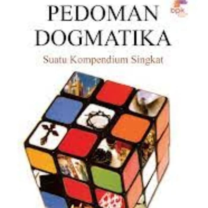 Buku Teologi Kristen - Pedoman Dogmatika - Buku Dengan Penyajian Yang Lugas dan Khas
