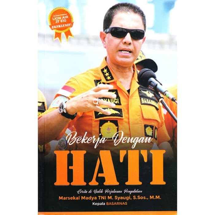 BEKERJA DENGAN HATI