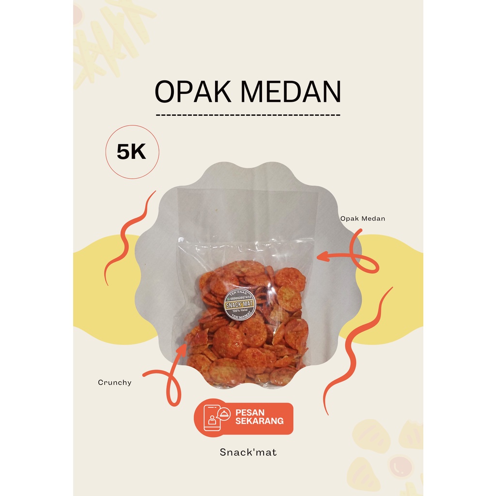 

Snack'Mat - Opak Medan