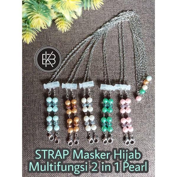 STRAP Masker Hijab 2 in 1 Pearl Stopper Round /Kalung Mutiara / Konektor Lucu