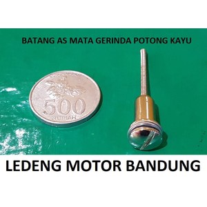 Batang As Mata Gerinda Kayu Potong Mini Grinder Tuner Shaft Gurinda