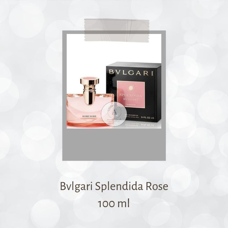 Bvlgari Splendida Rose Rose EDP 100ml