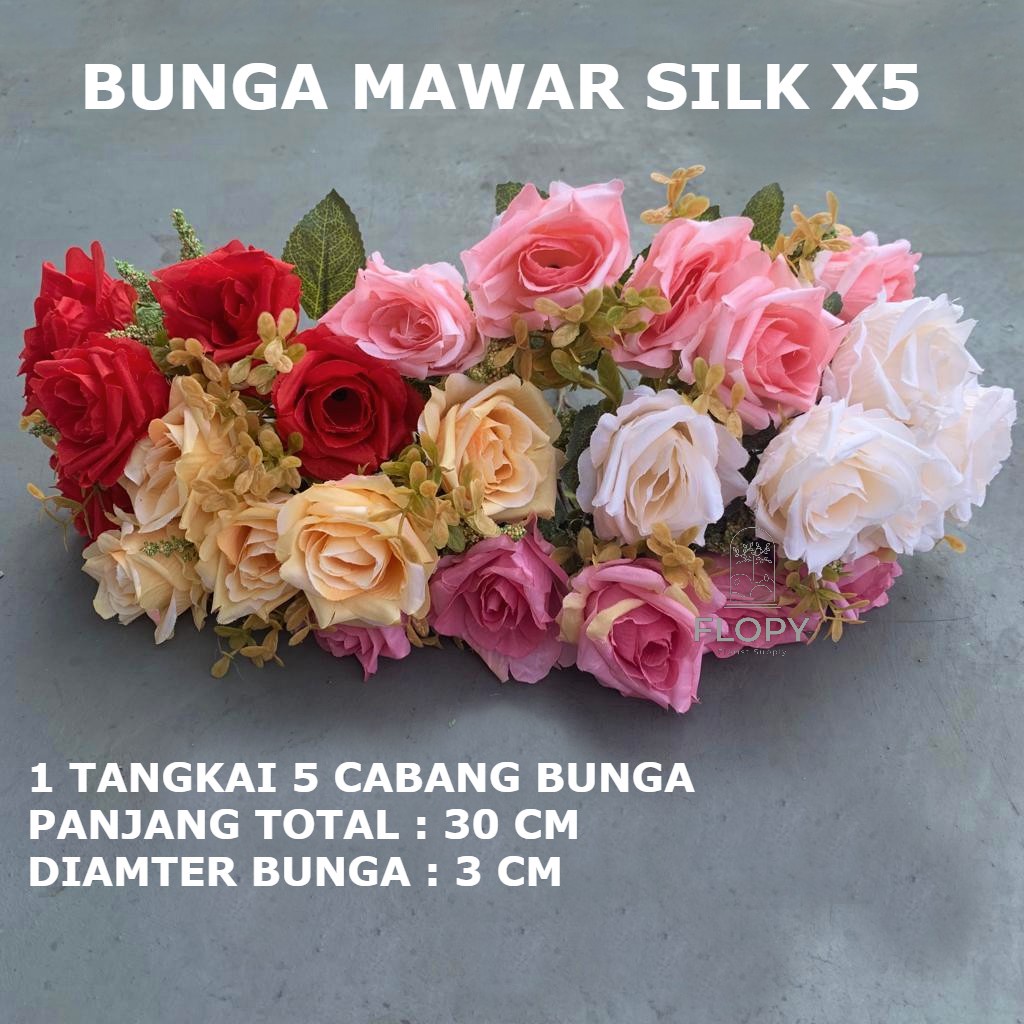 [5 Bunga] Bunga Mawar Silk X5 Artifisial / Mawar Plastik (1 kg isi 25 pcs)