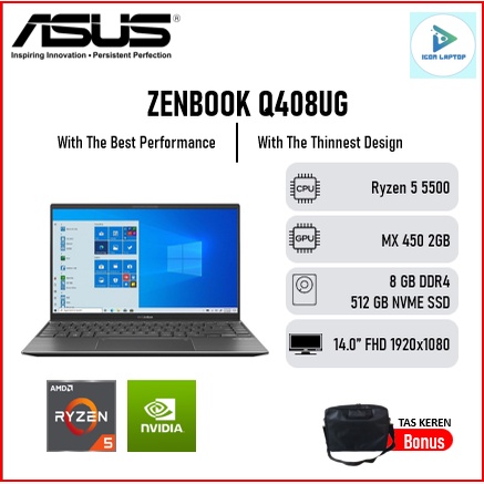 Laptop ASUS ZENBOOK Q408UG Ryzen 5 5500 Ram 8GB Ssd 512GB MX450 2GB 14.0"FHD Win10