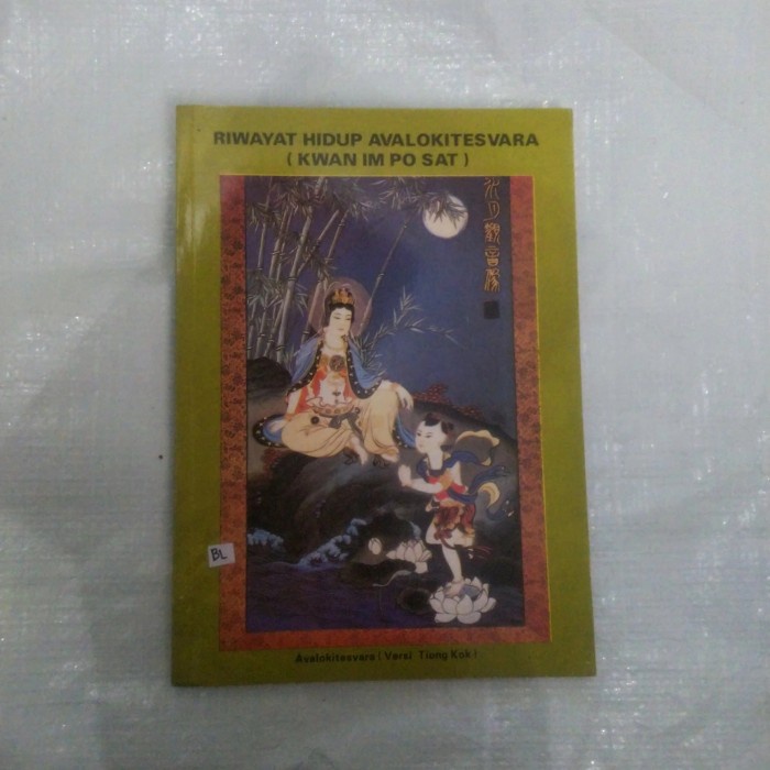 BUKU RIWAYAT HIDUP AVALOKITESVARA (KWAN IM PO SAT)