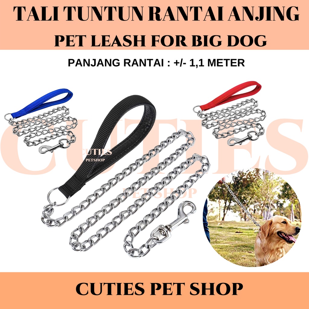 TALI TUNTUN RANTAI ANJING RAS BESAR BIG DOG PET LEASH CHAIN ROTTWEILER CHOW GOLDEN SAMOYED