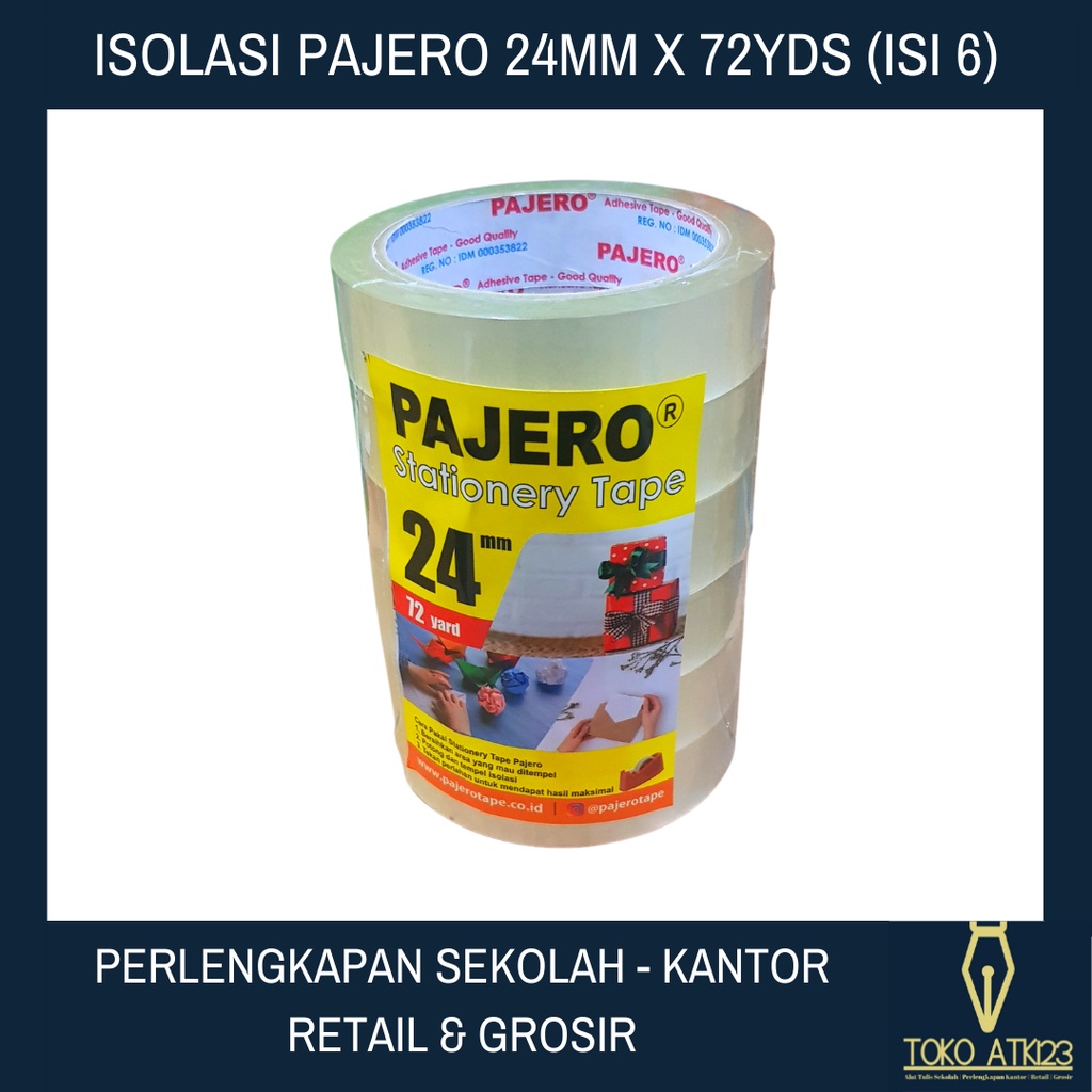 Isolasi / Stationary Tape Slop Merk Pajero 24 mm x 72 yards