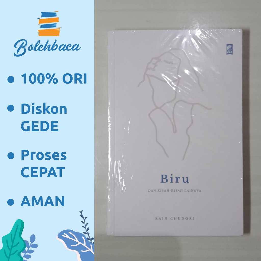 BIRU DAN KISAH-KISAH LAINNYA oleh Rain Chudori - Gramedia