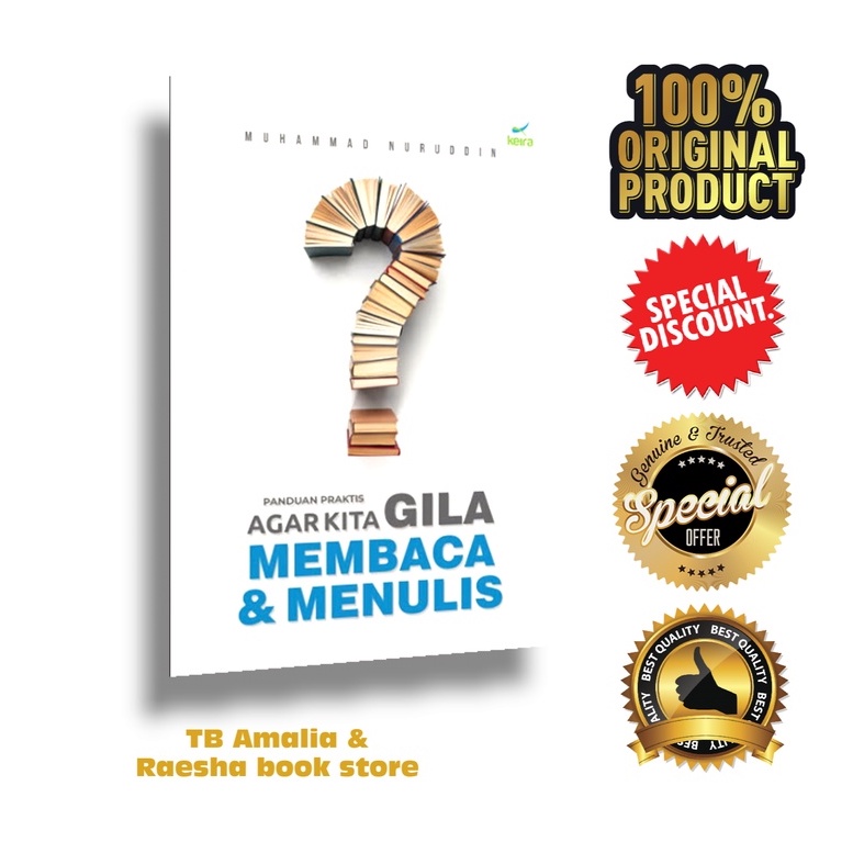 Buku Panduan Praktis Agar Kita Gila Membaca dan Menulis - Muhammad Nuruddin