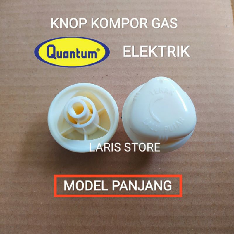 Knop Putaran Kompor Gas Quantum Elektrik Model Tipe Panjang