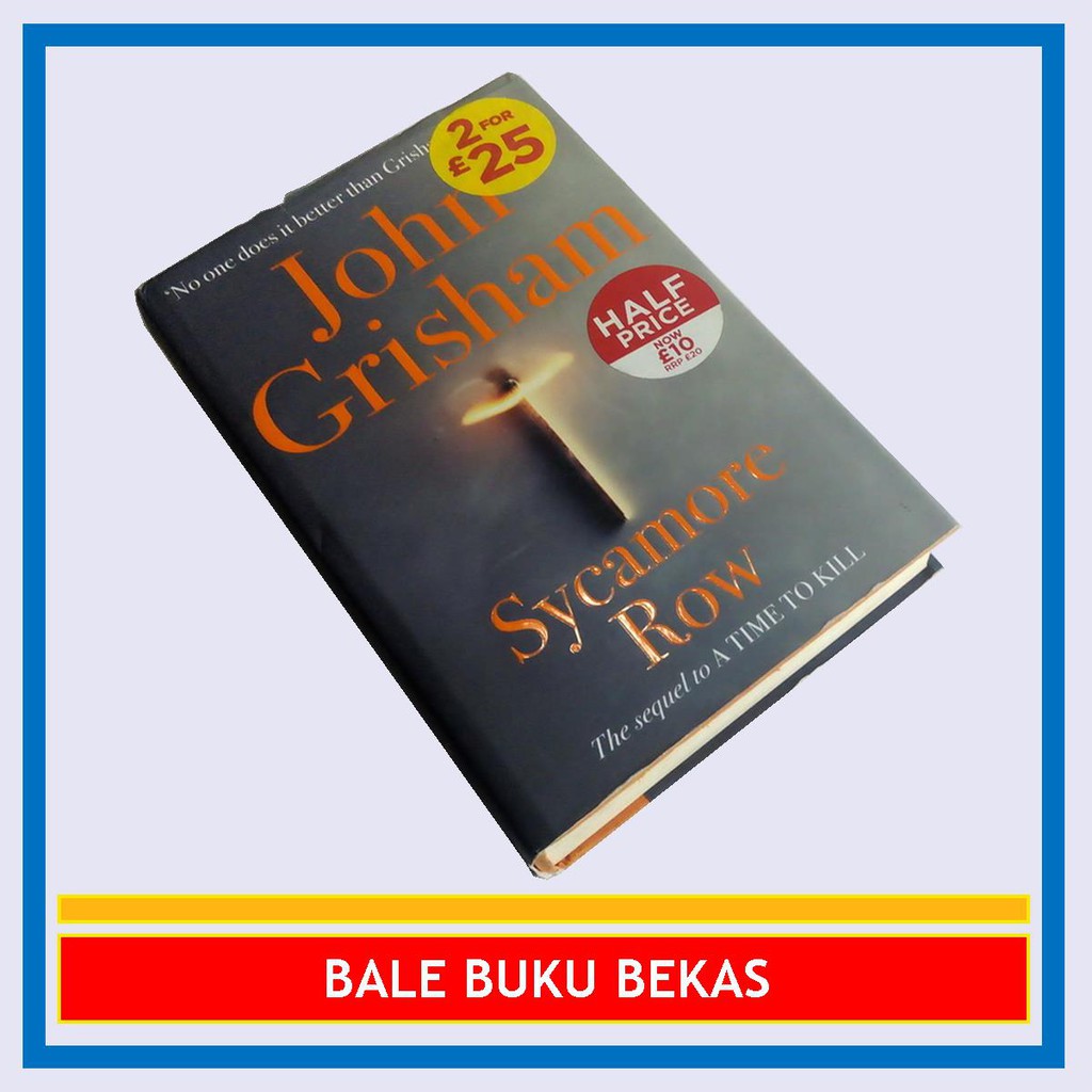 BUKU ORI NOVEL JOHN GRISHAM: SYCAMORE ROW