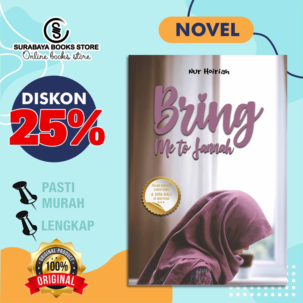 NOVEL WATTPAD: BRING ME TO JANNAH / NUR HOIRIAH