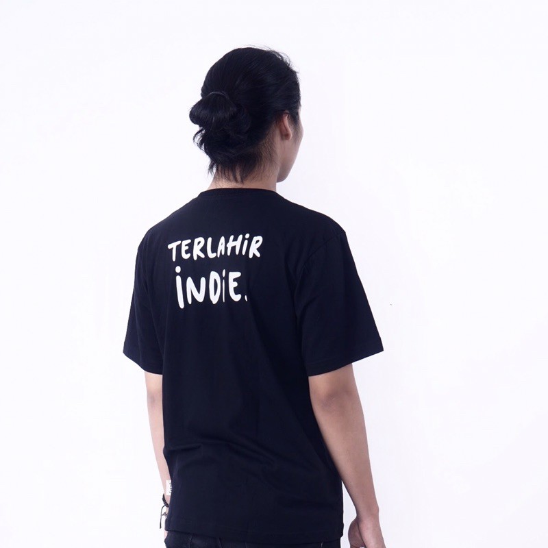 Terlahir Indie | T-shirt Hitam