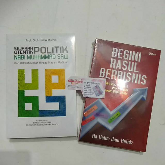 Sejarah Politik Nabi Muhammad - Begini Rasul Berbisnis ORIGINAL - Bisnis Ala Nabi