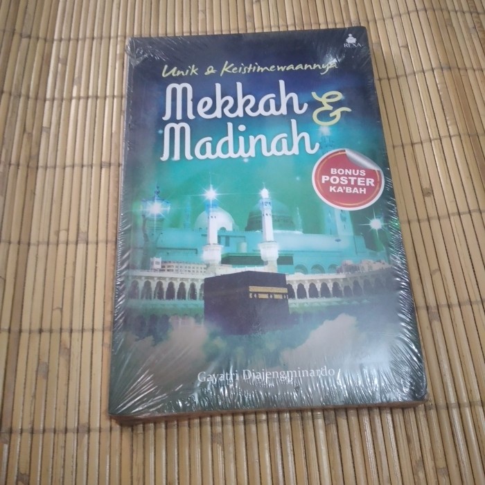 

Original unik & keistimewaannya mekkah & madinah