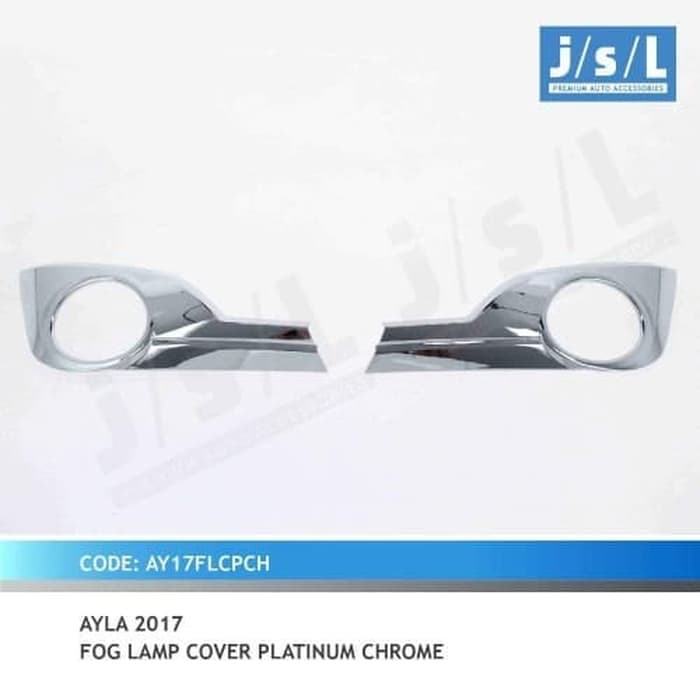 Cover Fog Lamp New Ayla 2017 Model Platinum Chrome