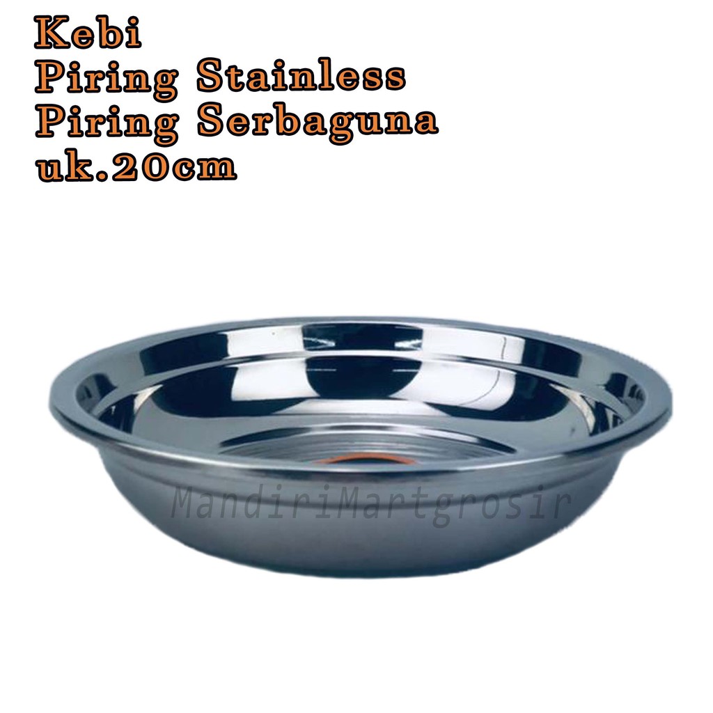 Piring Stainless *Kebi * Piring Serbaguna * uk.20cm