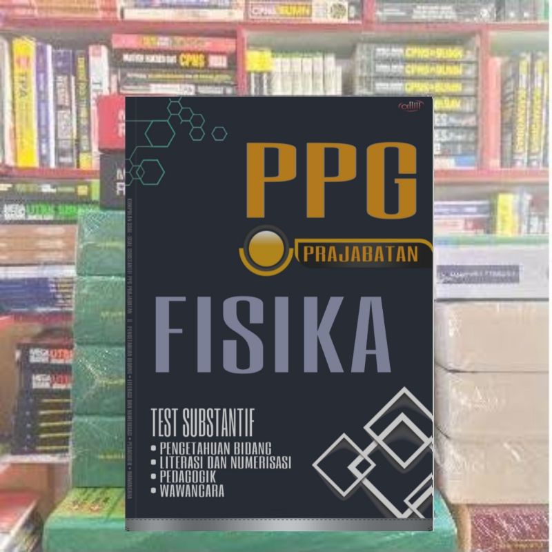 PPG prajabatan  fisika, pendidikan profesi guru fisika