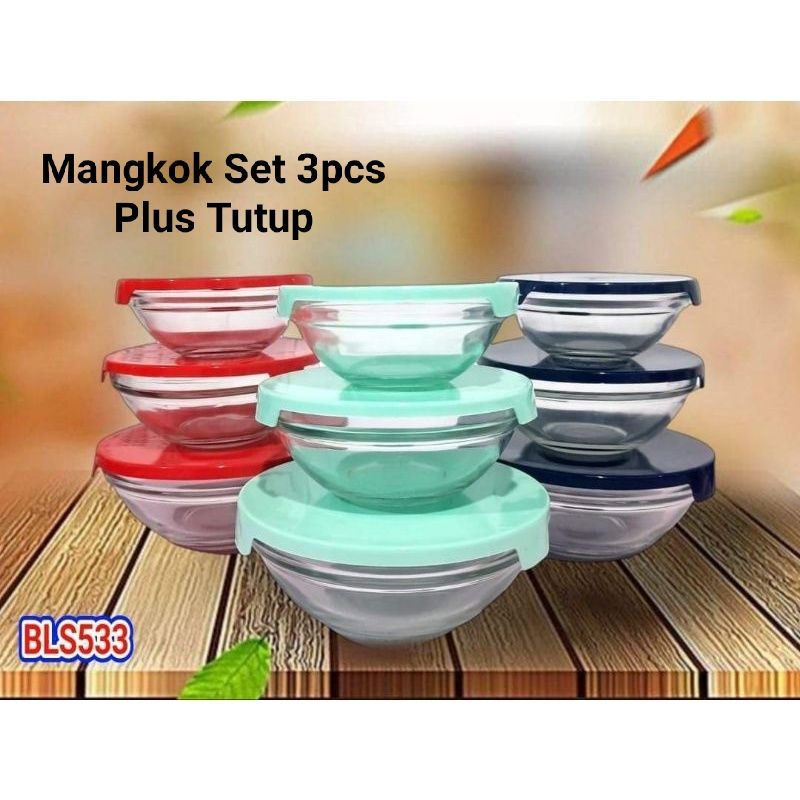 (Murah) Mangkok Bowl Set Isi 3Pcs/Mangkok Kaca 3 Susun Plus Tutup/Mangkok Kimglas 3 pcs/Mangkok Kaca