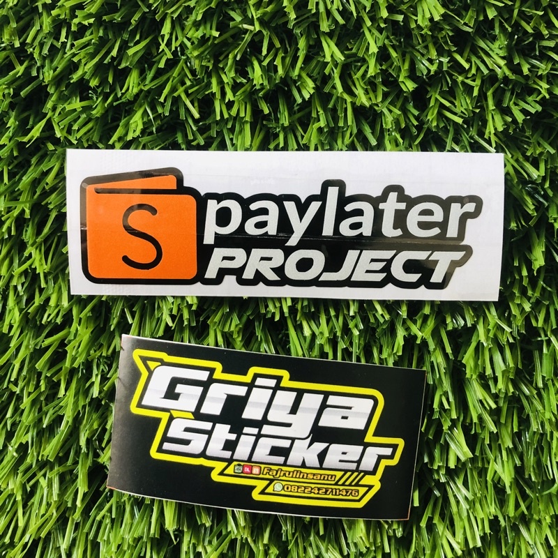 Stiker PAYLATER PROJECT sticker shopee motor viral