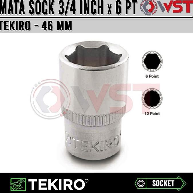 Mata sock 3/4Inch 6pt 46mm TEKIRO / Mata Sok 3/4 inch