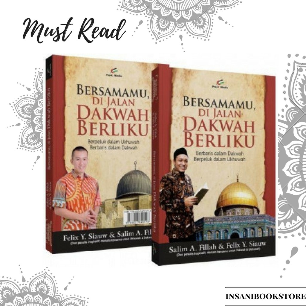 Bersamamu di Jalan Dakwah Berliku (Salim A Fillah & Felix Siauw)