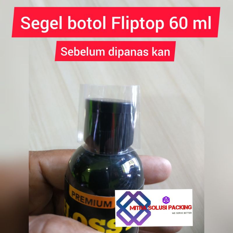 SEGEL BOTOL FLIPTOP / PLASTIK SHRINK / SEGEL TUTUP BOTOL