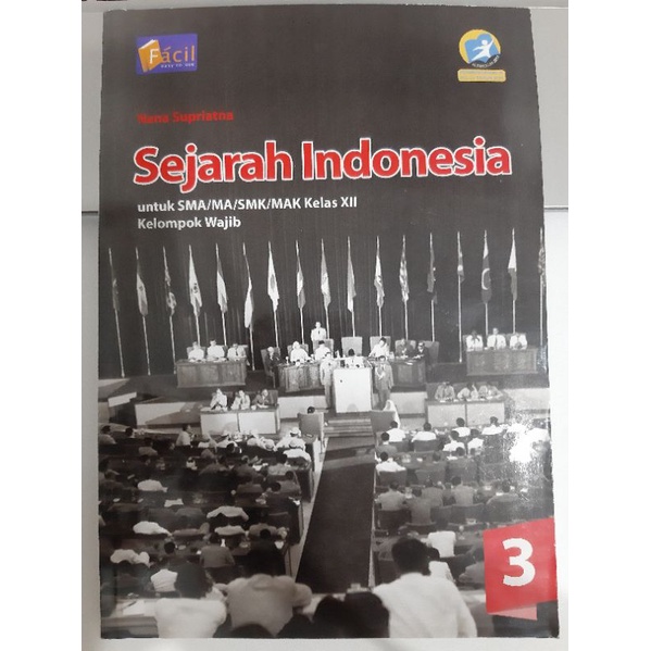 SEJARAH INDONESIA KELAS 12 SMA 3 PENERBIT FACIL