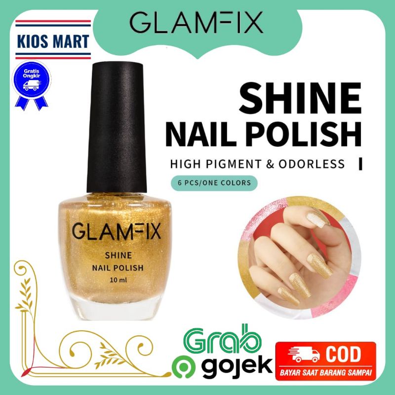 Glam Fix Shine Nail Polish Kutek Cat Kuku | Glam Fix Alat Kecantikan Makeup by YOU