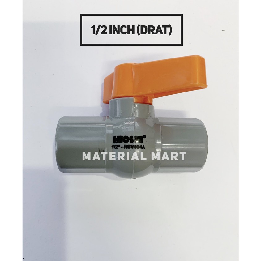 Ball Valve 1/2&quot; Drat HIOSHI | Stop Kran Drat 1/2 inch | Keran PVC 1/2 | Material Mart