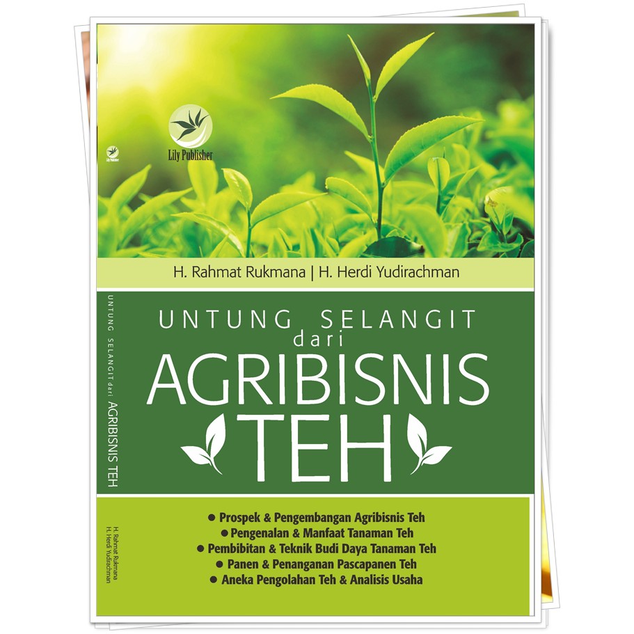 Jual Buku Baru Original - Untung Selangit Dari Agribisnis Teh - Rahmat ...