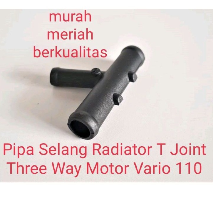 Sambungan Pipa Selang Radiator T Joint Three Way Vario 110