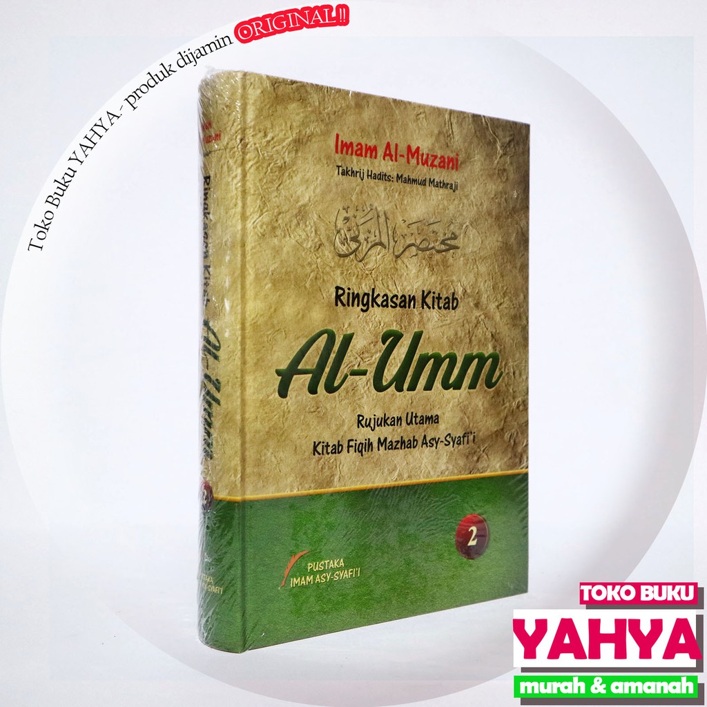 Jilid 2 Ringkasan Kitab al Umm JILID 2 - Pustaka Imam Asy Syafii PIS
