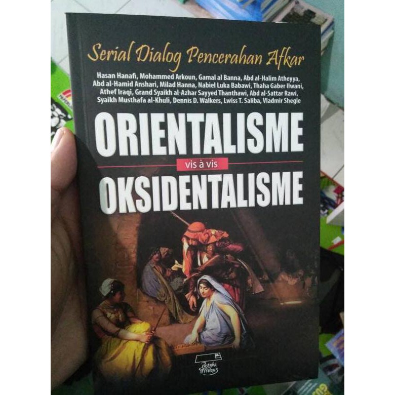Baru Orientalisme Vis A Vis Oksidentalisme Segera Dapatkan