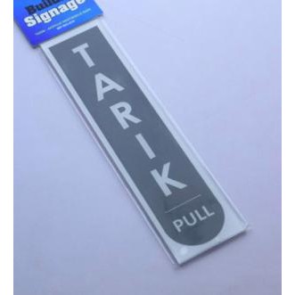 

PULL TARIK Papan Info Acrylic Rectangle Sign