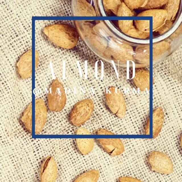 

ALMOND PREMIUM 250gram , 500gram, 1 kg