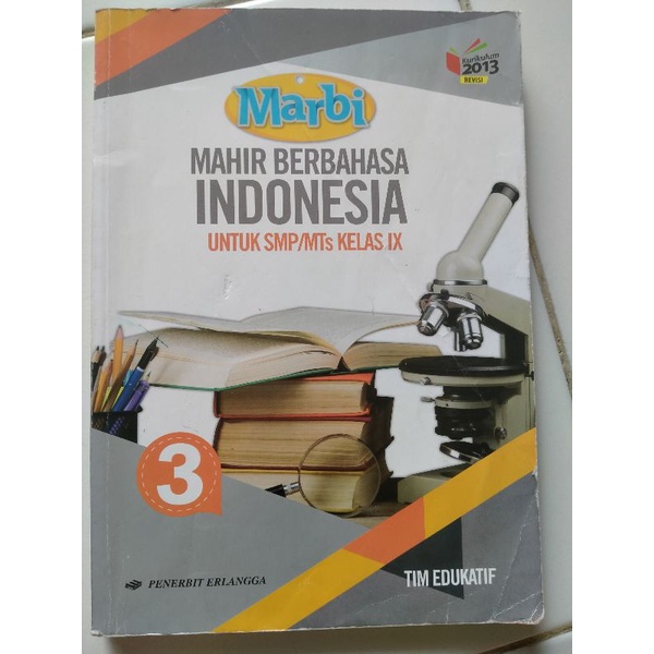 

Buku " MAHIR BERBAHASA INDONESIA " kelas 9 Erlangga