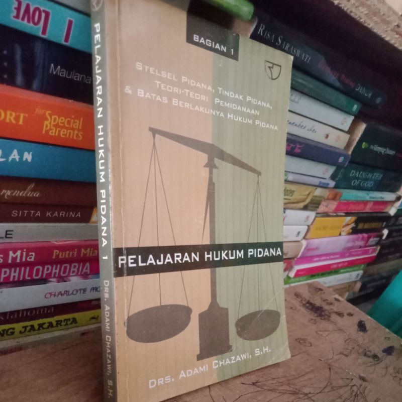 

Pelajaran hukum pidana 1 by Drs. Adamu Chazawi, SH