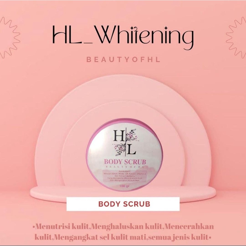 HL WHITENING BODY SCRUB BPOM