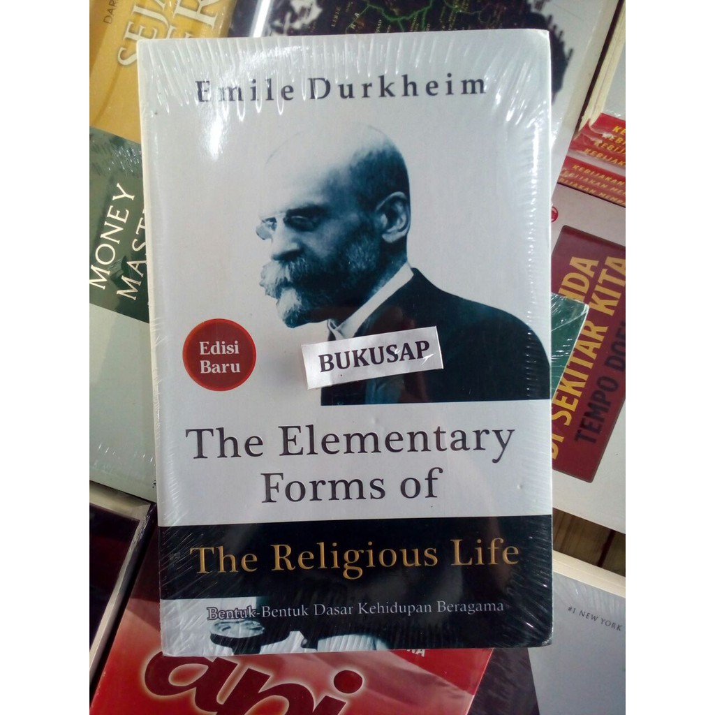 Jual Buku The Elementary Forms Of The Religious Life - Emile Durkheim ...