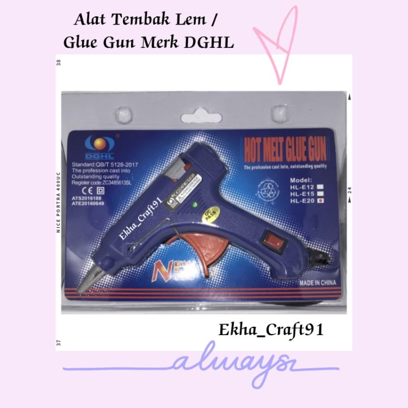 Alat Tembak Lem / Glue Gun Merk DGHL