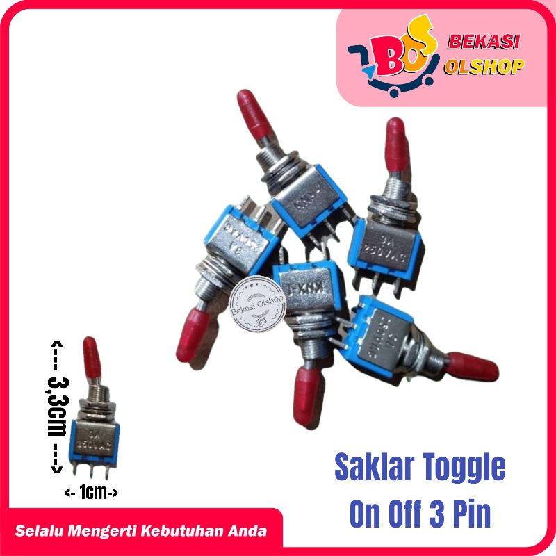 SAKLAR TOGGLE / SWITCH SAKLAR TOGGLE / SAKLAR TOGEL ON OFF MINI 3 PIN