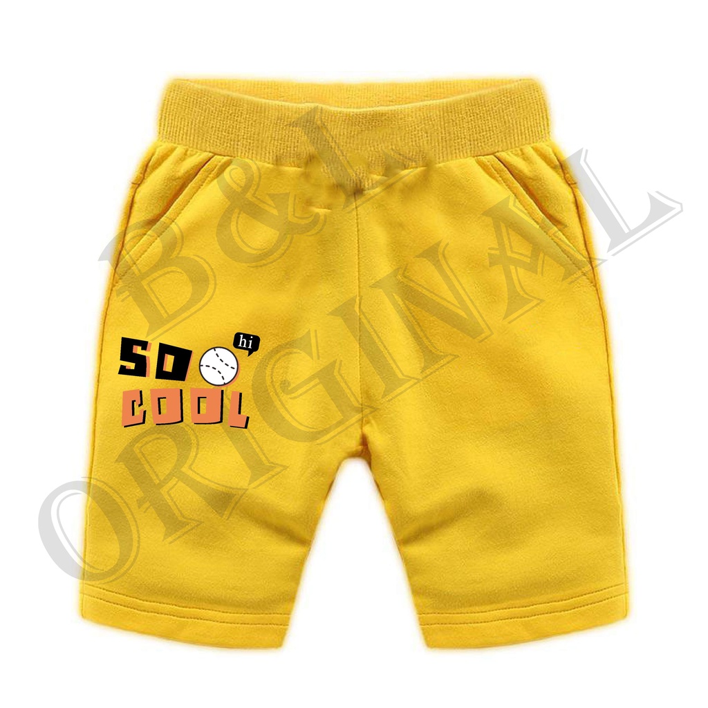 BS/COD/CELANA PENDEK SO COOL ANAK ANAK 1-7 TAHUN//REALPIC//GOOD QUALITY