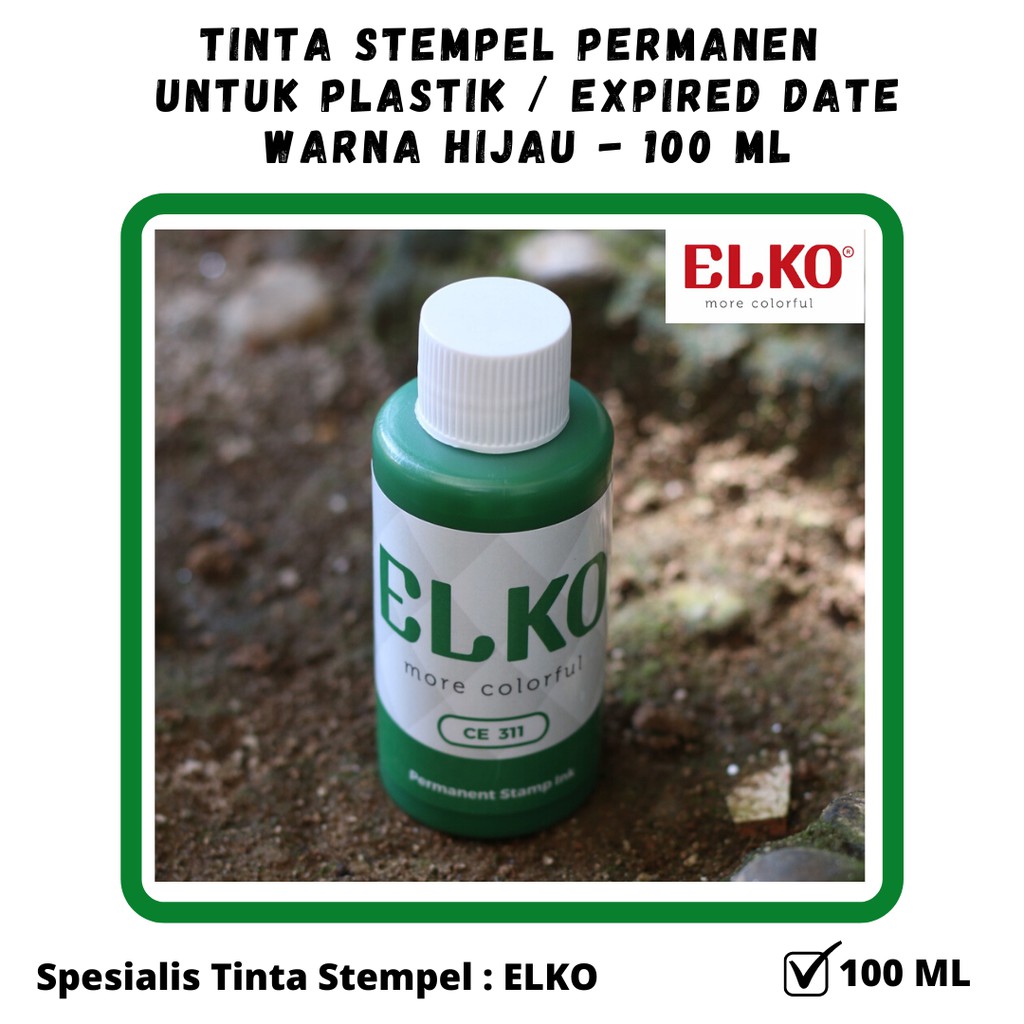 

Tinta Stempel Permanen Plastik Expired Date Warna HIJAU - ELKO 100 ML