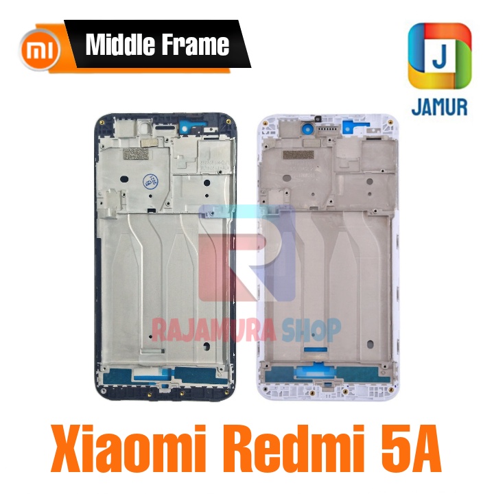 FRAME XIAOMI REDMI 5A FRAME REDMI 5A TULANG TENGAH XIAOMI REDMI 5A TULANG TENGAH REDMI 5A MIDDLE FRA