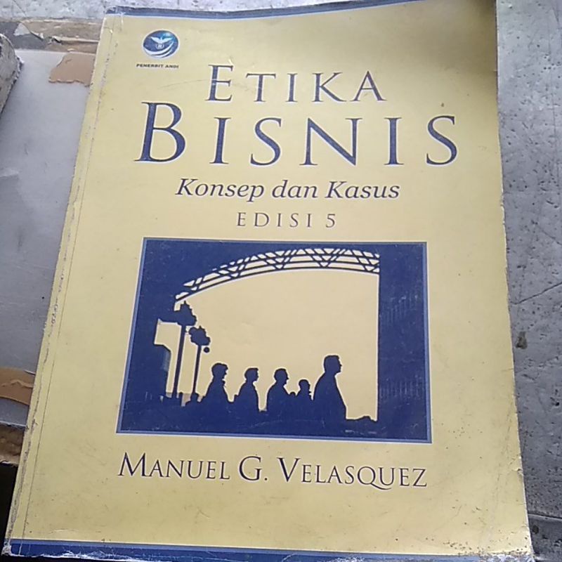 etika bisnis konsep dan kasus edisi 5