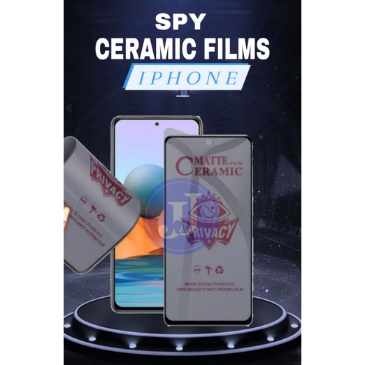 Tempered Pelindung Layar Anti Spy Privacy Ceramic Film Screen Protector IPHONE 6 7 8 7+ 8+ X XS XR XS MAX 11 11 PRO 11 PRO MAX 12 MINI 12 12 PRO 12 PRO MAX 13 MINI 13 13 PRO 13 PRO MAX 14 14 PRO 14+ 14 PRO MAX