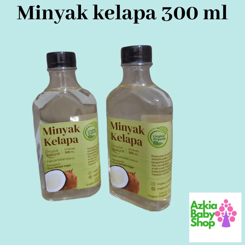 Minyak Kelapa Lingkar Organik | MINYAK MPASI BAYI | Minyak Kelapa 300ml | Minyak Kelapa 1liter